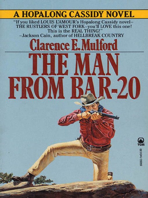 Title details for The Man From Bar-20 by Clarence E. Mulford - Wait list